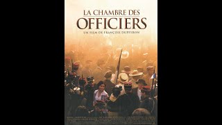 Mon avis sur LA CHAMBRE DES OFFICIERS 2001 F DUPEYRON [upl. by Leonsis111]