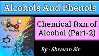 Chemical Reaction Of Alcohol  Oxidation Of Alcohol  Dehydration Reaction  Lucas Test  Class 12 [upl. by Berkly]