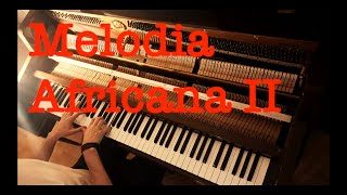 Melodia Africana II 🦒 piano cover Ludovico Einaudi [upl. by Montagu]