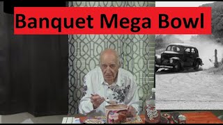 Banquet Mega Bowl Chickenl Fajita Low Cost Lunch [upl. by Stauffer]