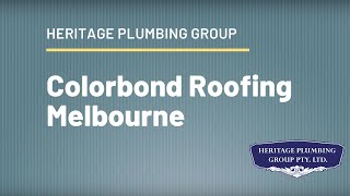 Colorbond Roofing Installation Repair amp Replacement Melbourne ⚒️  Heritage Plumbing Group 👨‍🔧 [upl. by Urbain]