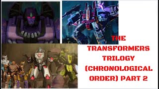 The Transformers Trilogy Chronological Order Part 2 [upl. by Nittirb]