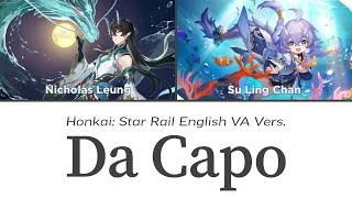 Da Capo Vidyadhara REmix  Honkai English VAs Cover  Honkai Star RailHonkai Impact 3rd [upl. by Keeley]