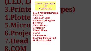 10 OUTPUT DEVICES OF COMPUTER  outputdevices computer inputandoutputdevice [upl. by Aihsenak]