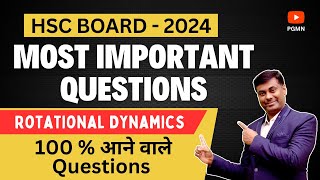 MOST IMPORTANT QUESTIONS  Rotational Dynamics  PHYSICS  HSC BOARD2024  MUKESH SIR [upl. by Carlos]