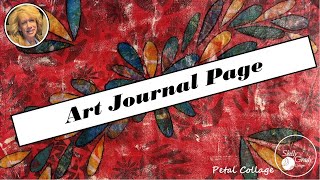 PETAL COLLAGE  Art Journal Page [upl. by Lechner]