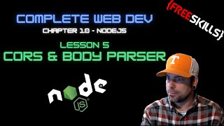 Web Dev 10  5 Nodejs CORS amp Body Parser [upl. by Garvy]