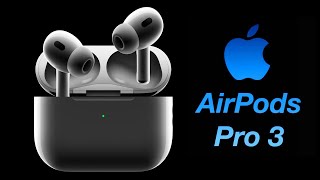 AirPods Pro 3 Leaks  We Have to Wait Till 2025🔥🔥 [upl. by Hanikehs]