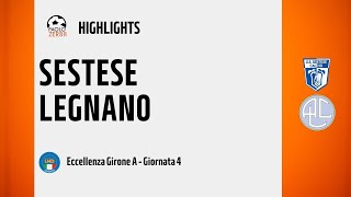 HIGHLIGHTS Eccellenza Girone A 2425  Day 4  Sestese  Legnano [upl. by Tiga734]