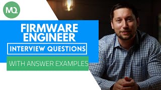 Firmware Engineer Interview Questions with Answer Examples [upl. by Yrkcaz]