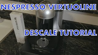 Nespresso VertuoLine Descale Tutorial [upl. by Goober]