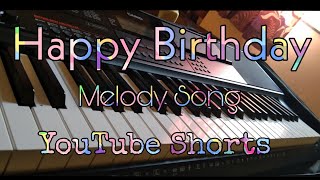 Happy Birthday Song Piano Instrumental Cover A Small Melody Song  shorts [upl. by Luar]