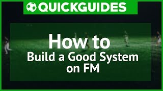 FM17  How to build a good system  Football Manager 2017 [upl. by Kelcey]