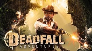 Deadfall Adventures HD Trial Demo Playthrough [upl. by Enytsirk566]