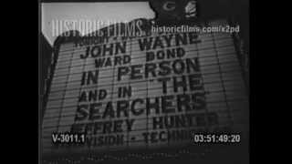 quotTHE SEARCHERSquot 1956 PREMIERE in CHICAGO [upl. by Ecinej]