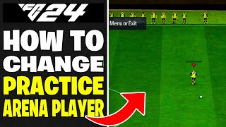 How to Change Practice Arena Player in EA FC 24 [upl. by Odlabso]