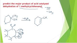 Predict the major product of acid catalysed dehydration of 1 methylcyclohexanol [upl. by Tommie5]