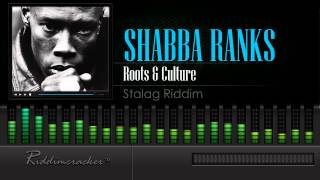 Shabba Ranks  Roots amp Culture Stalag Riddim HD [upl. by Phil]