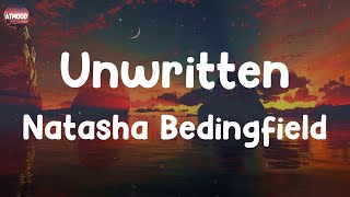 Natasha Bedingfield  Unwritten Lyrics [upl. by Gosselin]