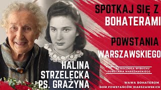 Spotkaj się z Bohaterami Powstania Warszawskiego  Halina Strzelecka [upl. by Noah]