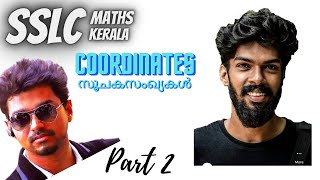 Class 10 Maths Kerala  COORDINATES  സൂചകസംഖ്യകൾ  kerala syllabus  SSLC  Chapter 6  Part 2 [upl. by Irrep]