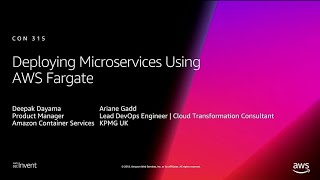 AWS reInvent 2018 REPEAT 1 Deploying Microservices using AWS Fargate CON315R1 [upl. by Avihs]