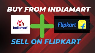 indiamart se kharid kar flipkart par kaise beche  how to buy from indiamart and sell on flipkart [upl. by Angil]