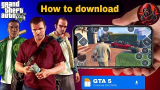 GTA 5 MOBILE  HOW TO DOWNLOAD GTA V IN ANDROID  DOWNLOAD REAL GTA 5 ON ANDROID 2024 [upl. by Obaza941]