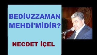 BEDİUZZAMAN MEHDİMİDİR [upl. by Oiluig]