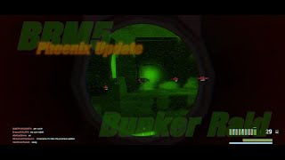 BRM5  블호 피닉스 업데이트 벙커레이드ㅣBRM5 Phoenix UPD Bunker Raid [upl. by Odel605]