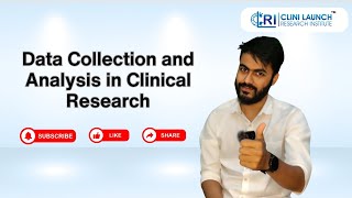 Data Collection and Analysis in Clinical Research  CliniLaunch [upl. by Gram]