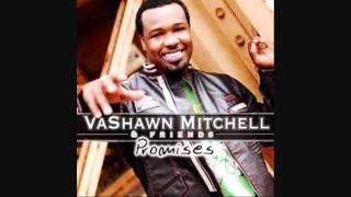 Vashawn Mitchell  Destiny [upl. by Atterual877]