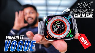 FireBoltt Vogue Review quot BIGGEST DISPLAYquot⚡️Best Smartwatch Under 2000 [upl. by Enilav]