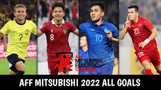 AFF MITSUBISHI ELECTRIC 2022  ALL GOALS [upl. by Critchfield]