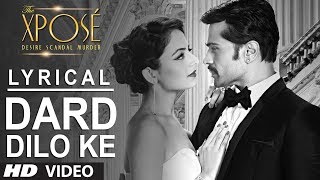 The Xpose Dard Dilo Ke Full Song with Lyrics  Himesh Reshammiya Yo Yo Honey Singh [upl. by Zabrine]