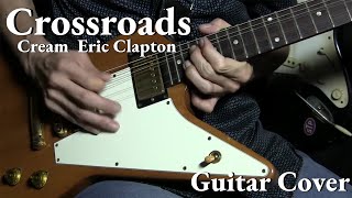 Cream Crossroads Clapton Guitar Solo Cover [upl. by Ramedlav39]