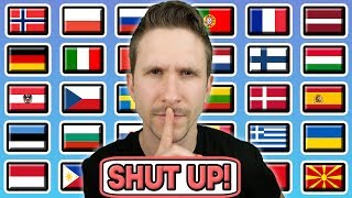 How To Say quotSHUT UPquot in 30 Different Languages [upl. by Acirehs]