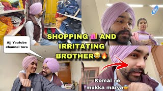 IRRITATING BROTHER 24 HOURS😂🔥 Shopping 🛍️  Fight With komal😨 Prabh Buttar [upl. by Larrisa]