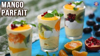 Mango Parfait Recipe  How To Make Parfait Without Yogurt  Mango Dessert Recipes  Varun [upl. by Georgeanne]