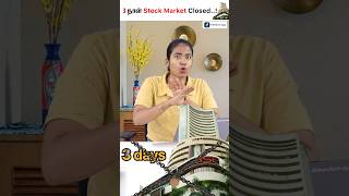 Stock Market Closed for 3 Days Shocking Reason 📉🤯 stockmarket reliance [upl. by Ayokahs]