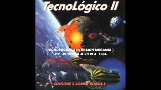 Tecnologico 2  Version Megamix By JV Molla amp JC Pla 1994 [upl. by Dannon]