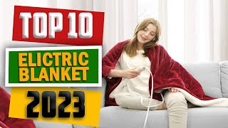 10 Best Electric Blankets 2023  Top 10 Electric Blankets Picks [upl. by Eirac]