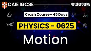 IGCSE Physics 0625  Motion IGCSE Physics  Cambridge IGCSE Physics  IGCSE Physics [upl. by Nnaarat]