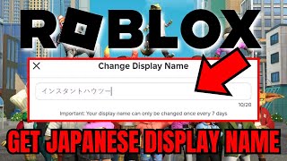 How To Get A JAPANESE Display Name On Roblox FULL GUIDE 2024 [upl. by Ttevi133]