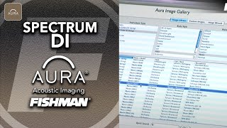 Fishman Aura Spectrum DI Image Gallery Software [upl. by Nesyrb]