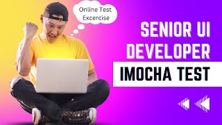 imocha test for Senior UI developer [upl. by Onaicnop]