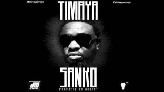 Timaya  Sanko Official Audio [upl. by Nitsrek]