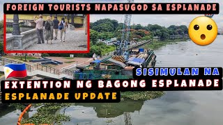 Construction ng Bagong Esplanade Sisimulan na Foreign Tourists Napasugod sa Esplanade 🇵🇭 [upl. by Iver]