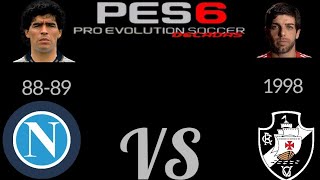 PES 6 PC DECADAS NAPOLI 8889 VS VASCO DA GAMA 1998 [upl. by Shaylynn385]