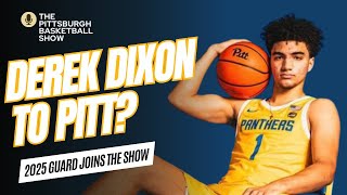 Will 4Star Derek Dixon Commit to Pitt He Talks Visits  Timeline  The Pittsburgh Basketball Show [upl. by Kiki187]